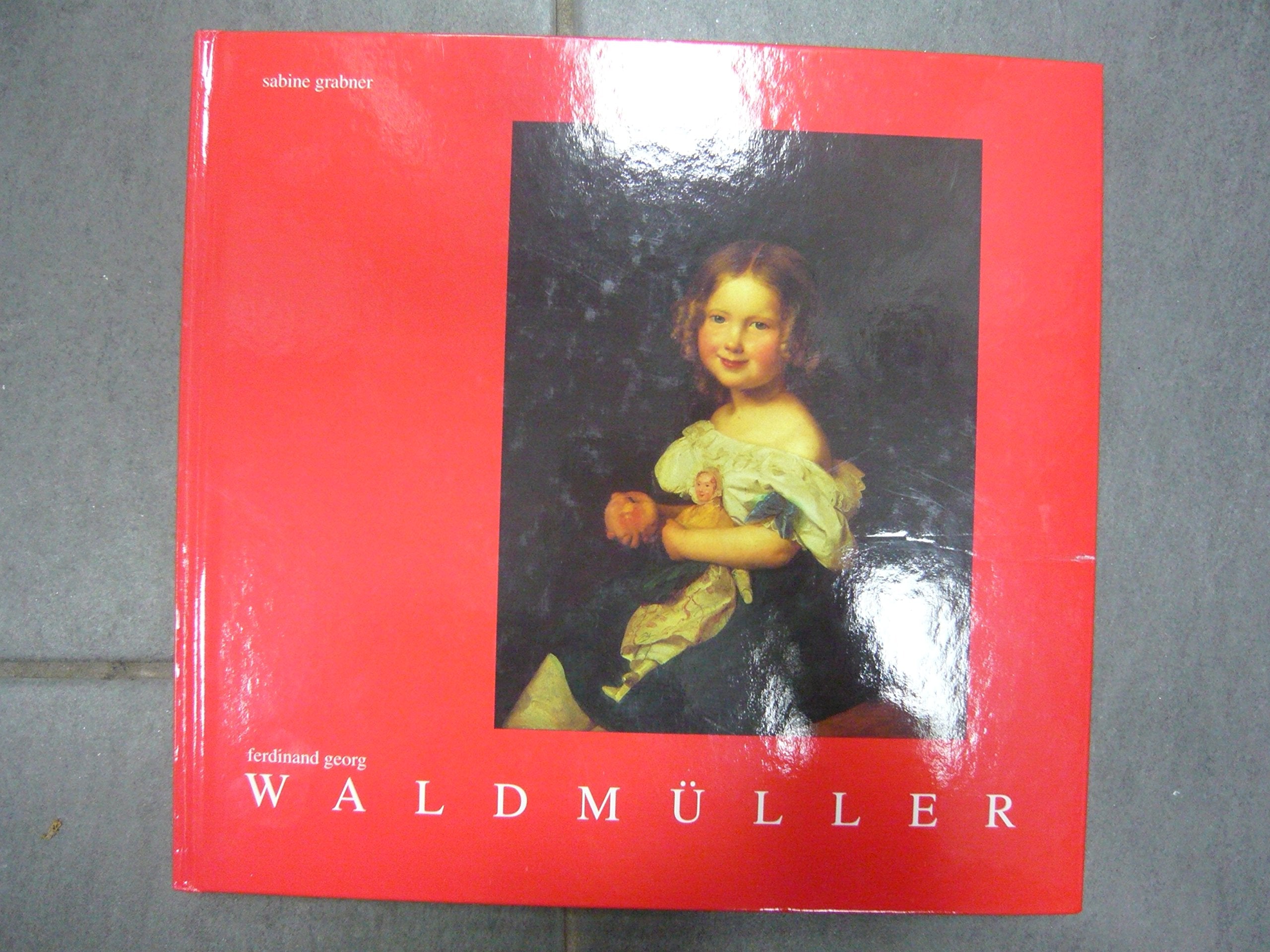 Ferdinand Georg Waldmuller, 1793-1865 Art & Literature