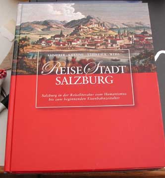 ReiseStadt Salzburg. Salzburg in der Reiseliteratur vom Humanismus bis zum beginnenden Eisenbahnzeitalter Business & Technology