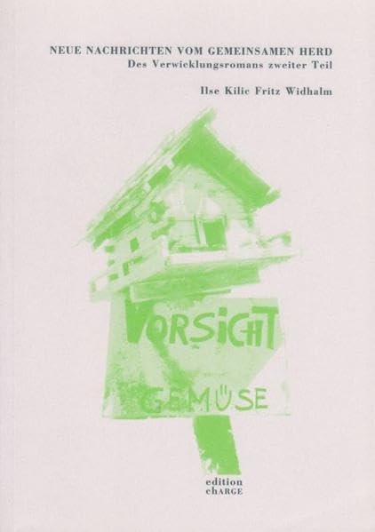 Neue Nachrichten vom gemeinsamen Herd: Des Verwicklungsromans zweiter Teil (pas de qui) Personalities