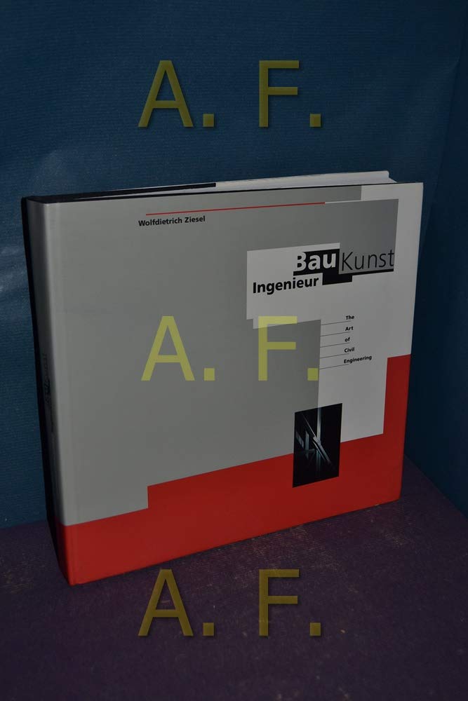 Baukunst Ingenieur. The Art of Civil Engineering Books