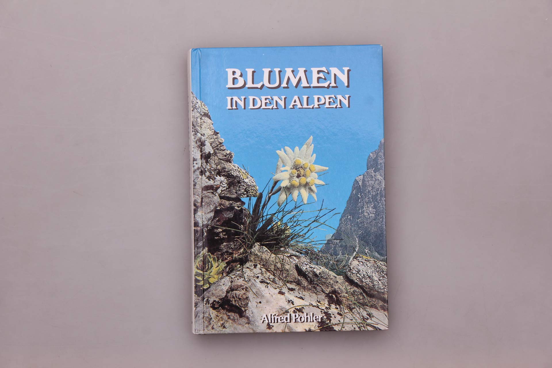 Blumen in Den Alpen Books