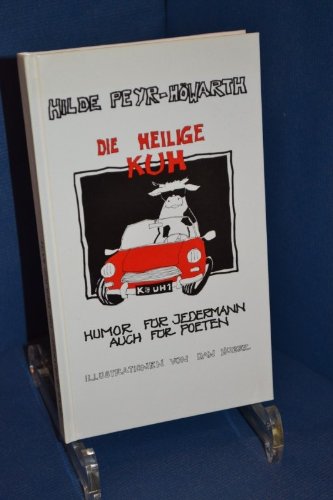 Die heilige Kuh - Humor für Jedermann auch für Poeten Books