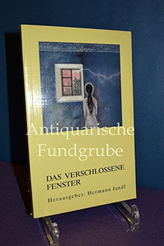 Das verschlossene Fenster - Anthologie des Niederösterreichischen P.E.N.-Clubs Books