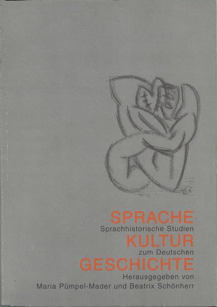 Sprache - Kultur - Geschichte. Sprachhistorische Studien zum Deutschen: Hans Moser zum 60. Geburtstag (Innsbrucker Beiträge zur Kulturwissenschaft) book
