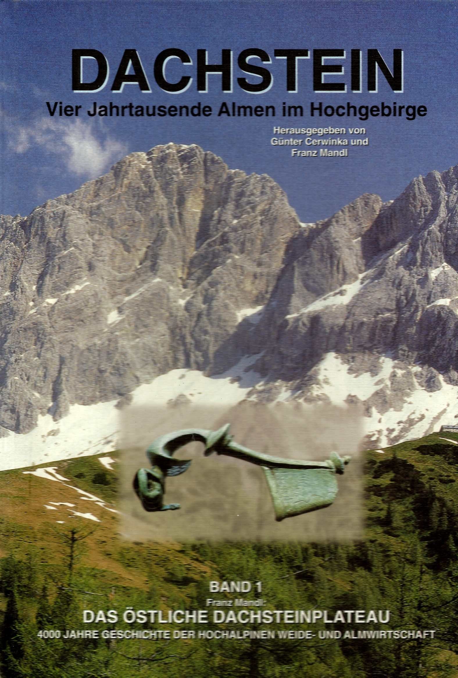 Das östliche Dachsteinplateau - Cerwinka Günter und Franz Mandl book