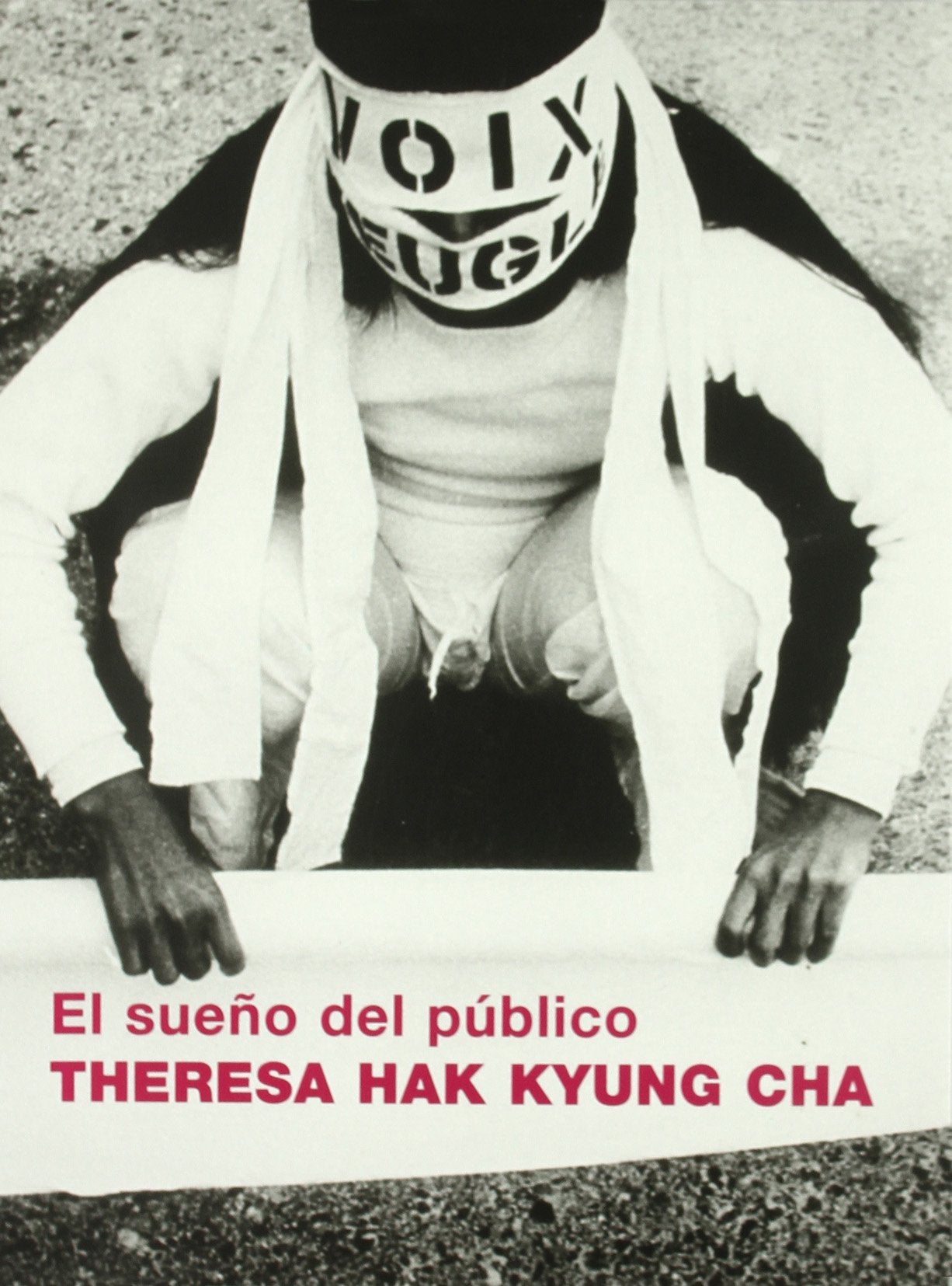 Der Traum des Publikums: Theresa Hak Kyung Cha /The Dream of the Audience: Theresa Hak Kyung Cha Film, Art & Culture
