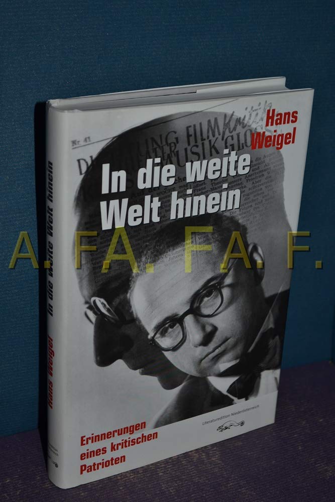 In die weite Welt hinein: Erinnerungen eines kritischen Patrioten Personalities