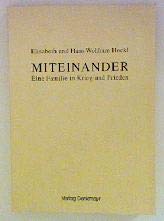 Miteinander: Eine Familie in Krieg und Frieden Books