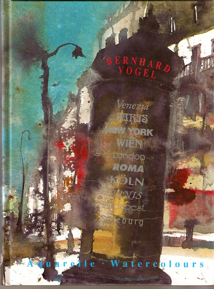 Bernhard Vogel - Aquarelle-Watercolours SIGNIERT von Bernhard Vogel!!! Limitierte Ausgabe von 3000 Stück Books