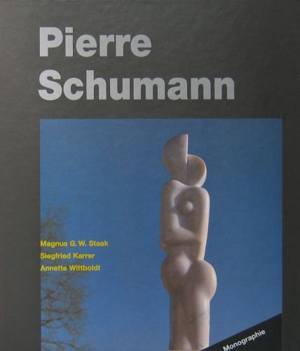 Monographie Pierre Schumann - Skulpturen in Marmor und Bronze Books