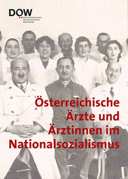 Österreichische Ärzte und Ärztinnen im Nationalsozialismus: Jahrbuch 2017 Natural Sciences