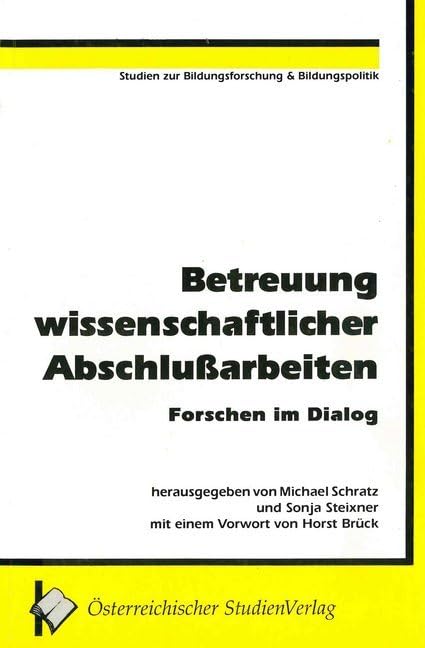 Betreuung wissenschaftlicher Abschlußarbeiten (Studien zur Bildungsforschung & Bildungspolitik) General education