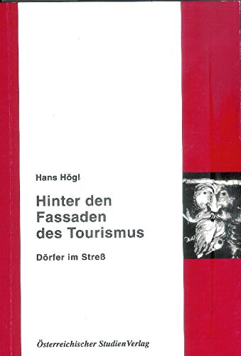 Hinter den Fassaden des Tourismus: Dörfer im Stress Business, Finance & Career
