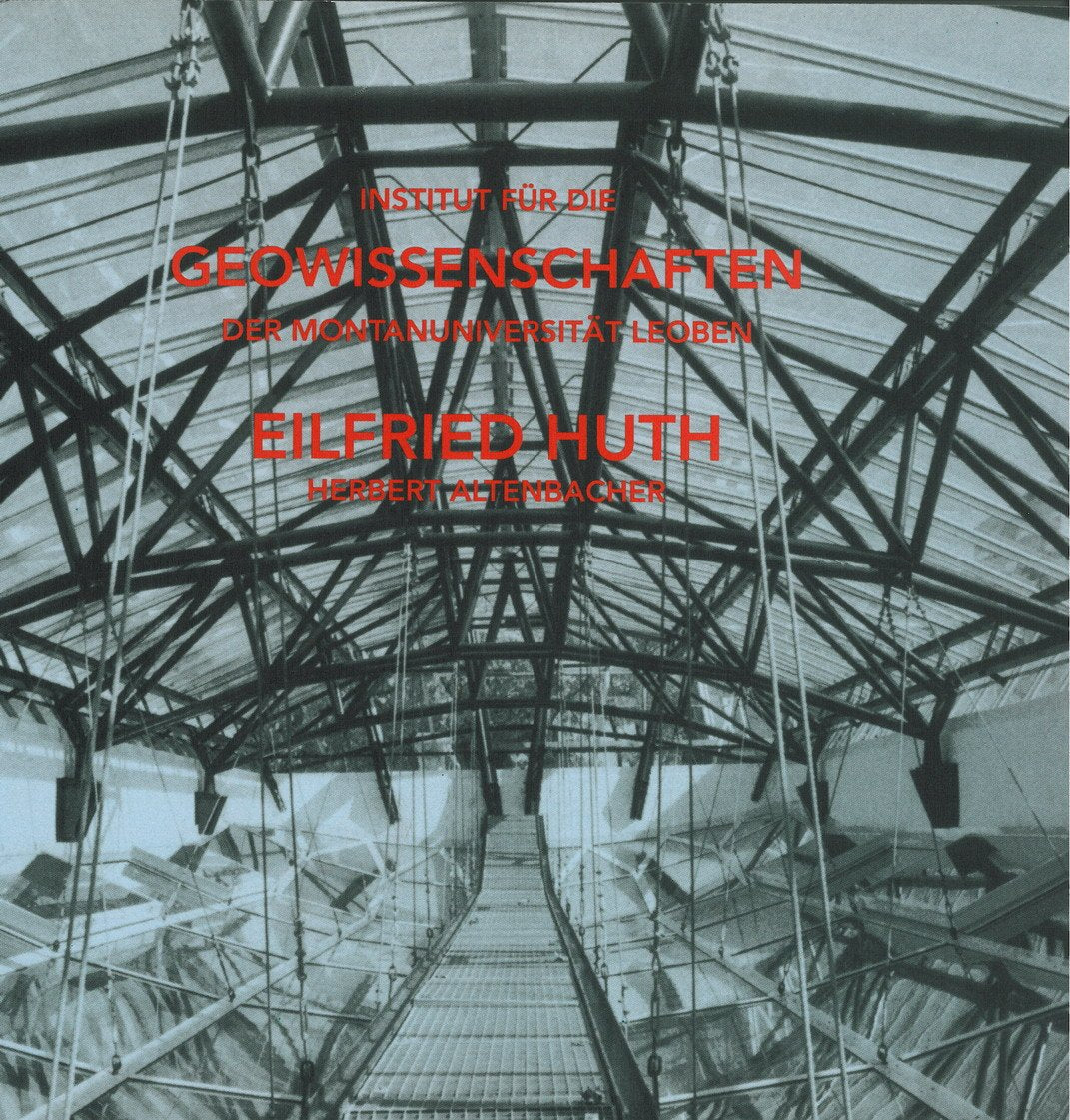 Eilfried Huth, Herbert Altenbacher - Institut für die Geowissenschaften der Montanuniversität Leoben /Institute for Geological Science Montan University Leoben: Dt. /Engl book