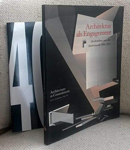 ARCHITEKTUR ALS ENGAGEMENT: ARCHITEKTUR AUS DER STEIERMARK 1986-1992. Books