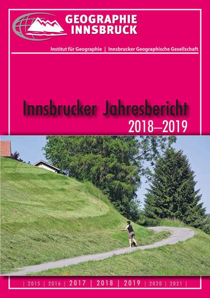 Innsbrucker Jahresbericht 2018-2019: 22. Ausgabe des Jahresberichtes Business & Technology