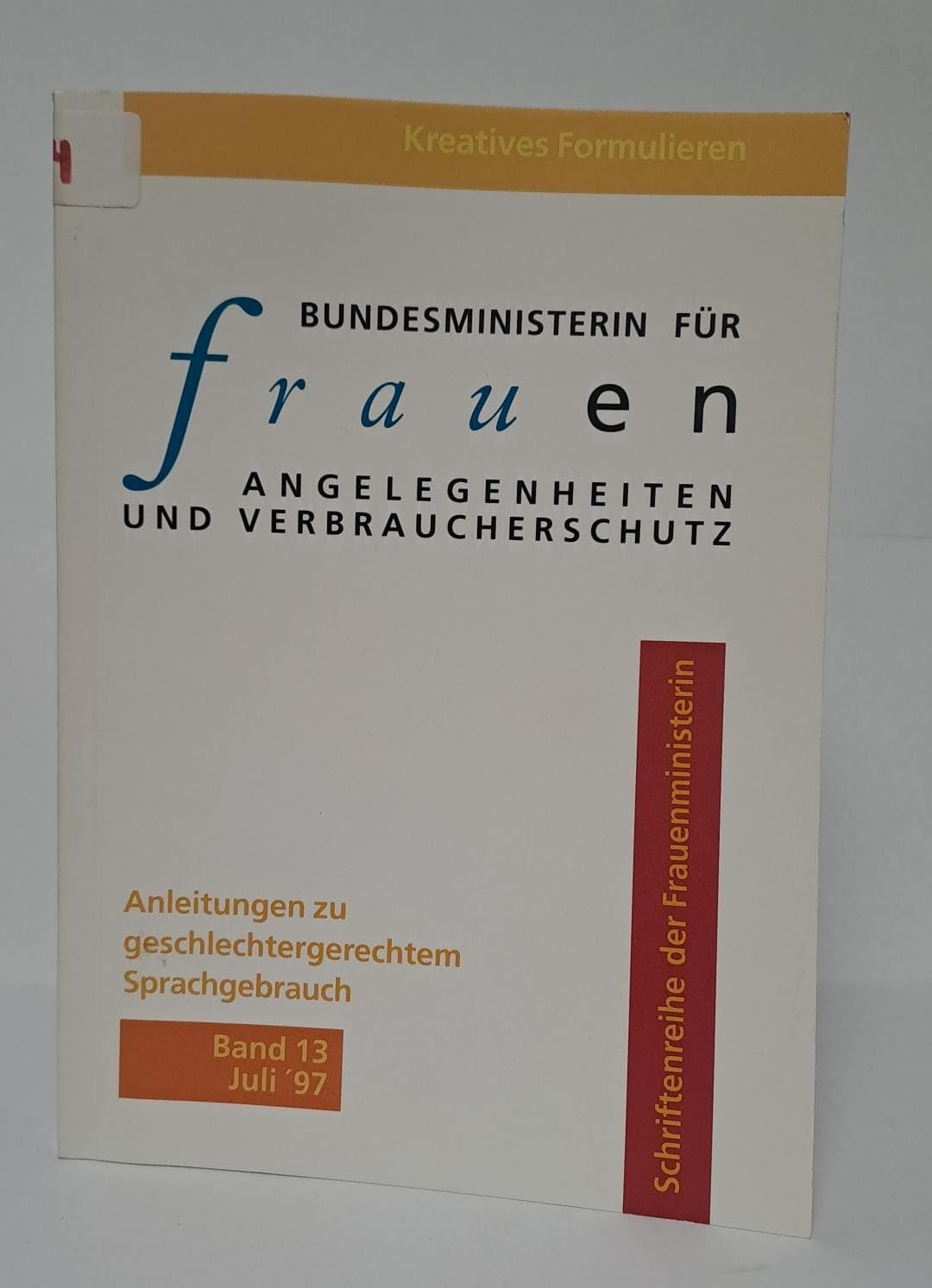 Kreatives Formulieren : Anleitungen zu geschlechtergerechtem Sprachgebrauch. Books