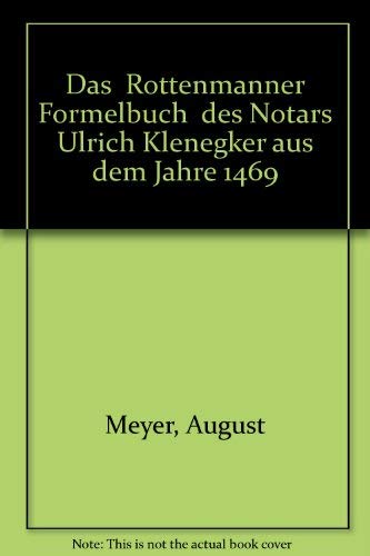 Das "Rottenmanner Formelbuch" des Notars Ulrich Klenegker aus dem Jahre 1469 Books