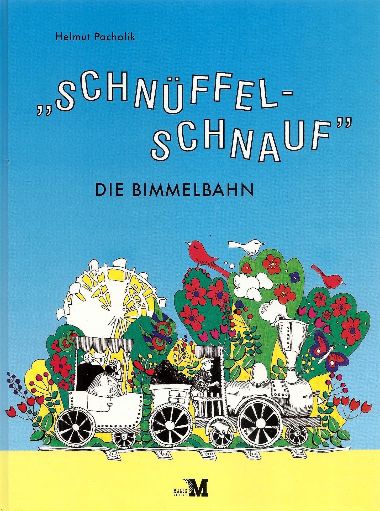 "Schnüffel-Schnauf", die Bimmelbahn Books