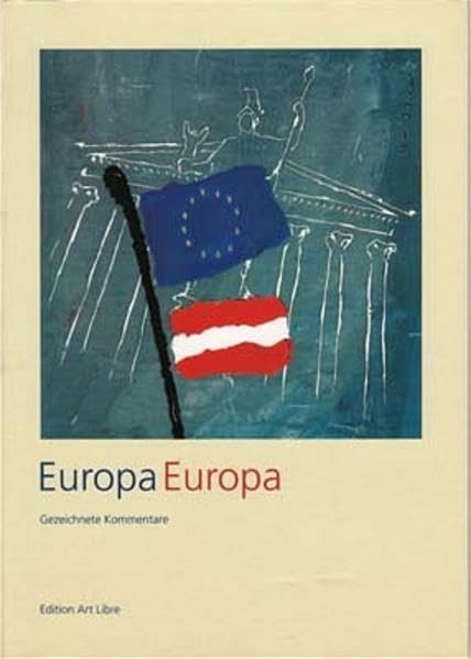 Europa Europa: Gezeichnete Kommentare Cartoons