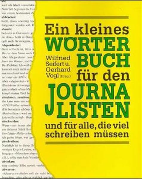 Ein kleines Wörterbuch für den Journalisten und alle, die viel schreiben müssen Law
