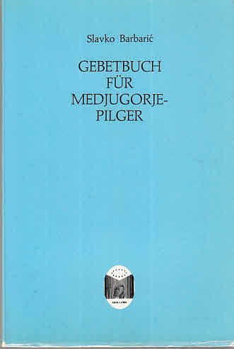 Gebetbuch für Medjugorjepilger Books