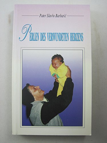 Perlen des verwundeten Herzens (Medjugorje-Buchreihe) Books