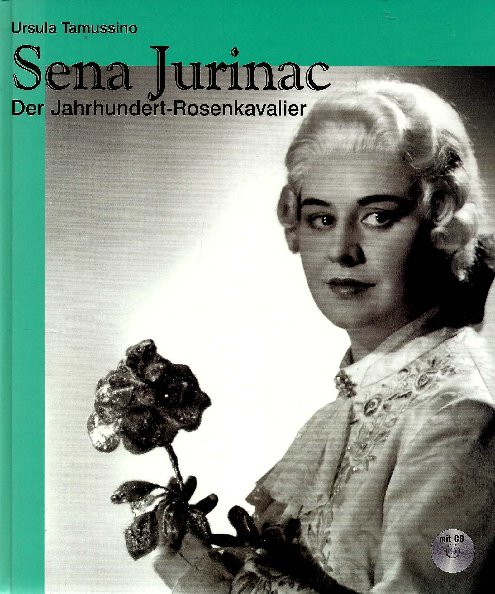 Sena Jurinac: Der Jahrhundert-Rosenkavalier Books