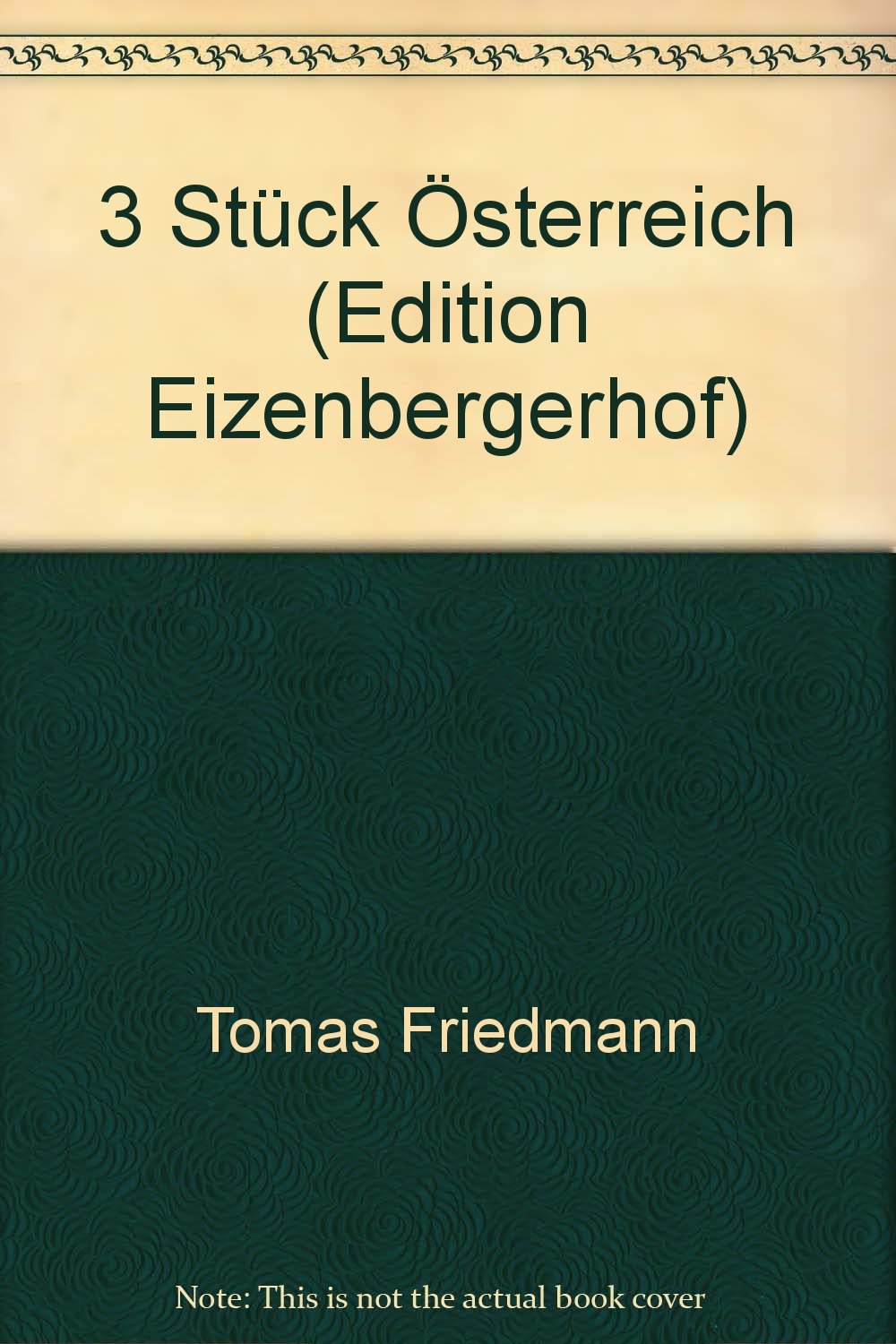 3 Stück Österreich (edition eizenbergerhof) Books