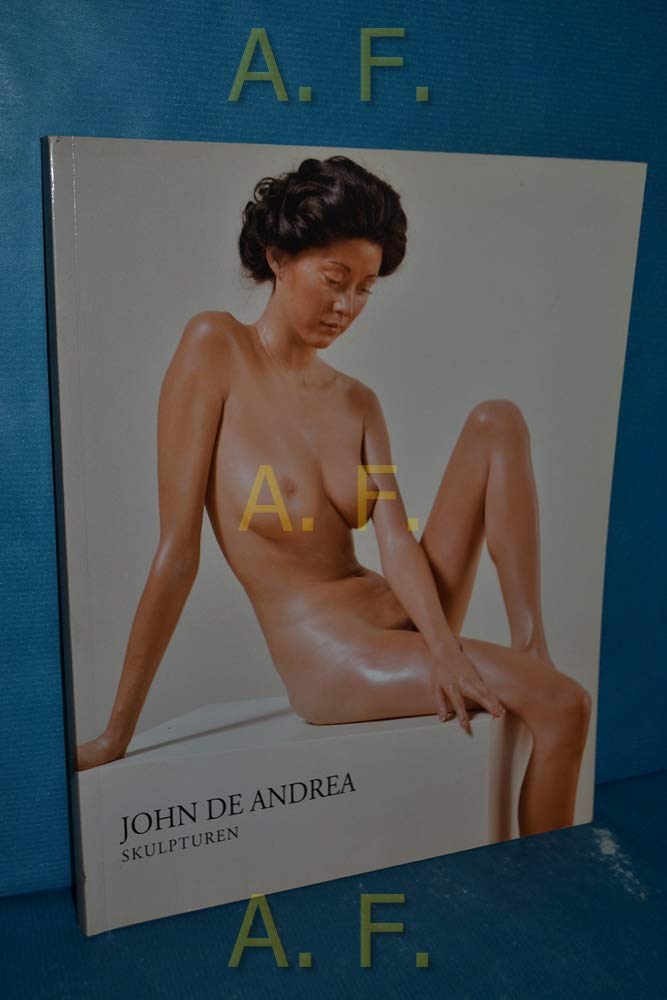 John De Andrea. Skulpturen Books