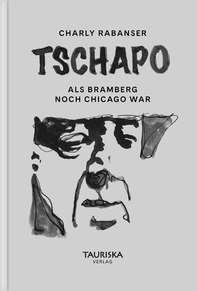 Product Image: Tschapo: Als Bramberg noch Chicago war