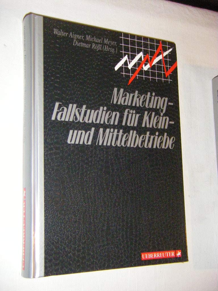 Marketing-Fallstudien für Klein- und Mittelbetriebe Business, Finance & Career