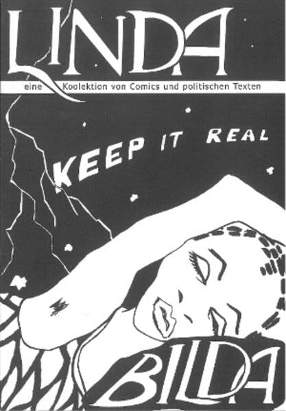 Linda Bilda. Keep it real: eine Kollektion von Comics und politischen Texten Film, Art & Culture