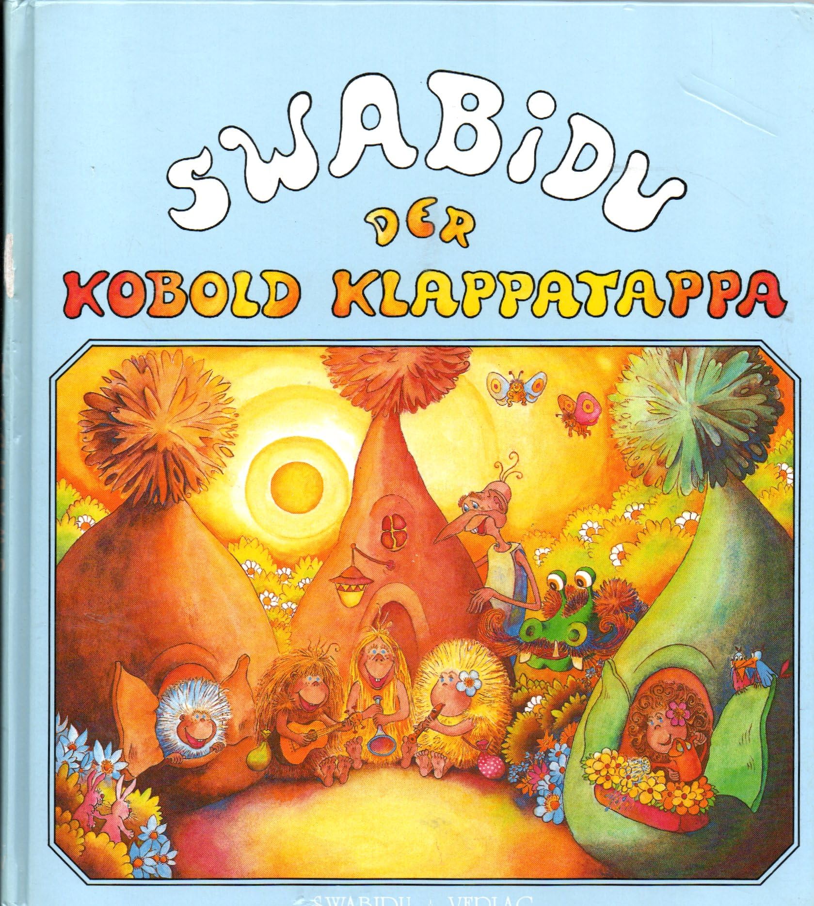 Geschichten aus Swabidu / Der Kobold Klappatappa Novels & Short Stories