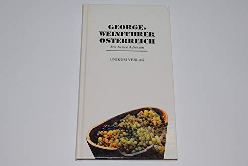 Georges Weinführer Österreich. Die besten Adressen Books
