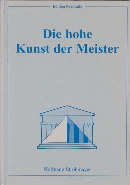 Die hohe Kunst der Meister Philosophy