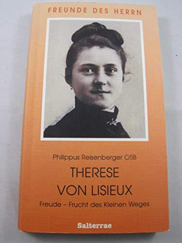 Therese von Lisieux: Freude - Frucht des kleinen Weges (Freunde des Herrn) Religion & Esotericism