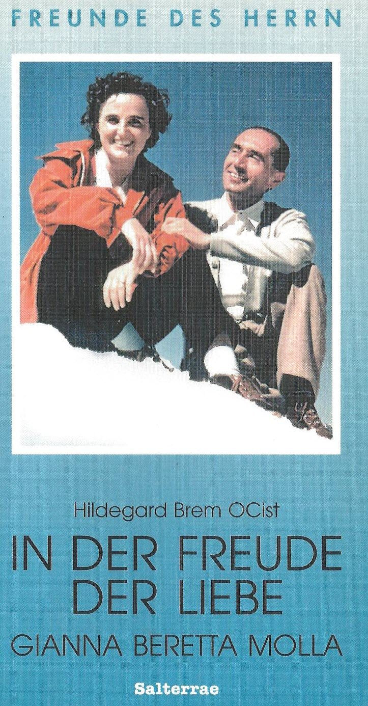 In der Freude der Liebe: Gianna Beretta Molla (Livre en allemand) book