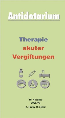 Antidotarium 2008/09: Therapie akuter Vergiftungen Medicine