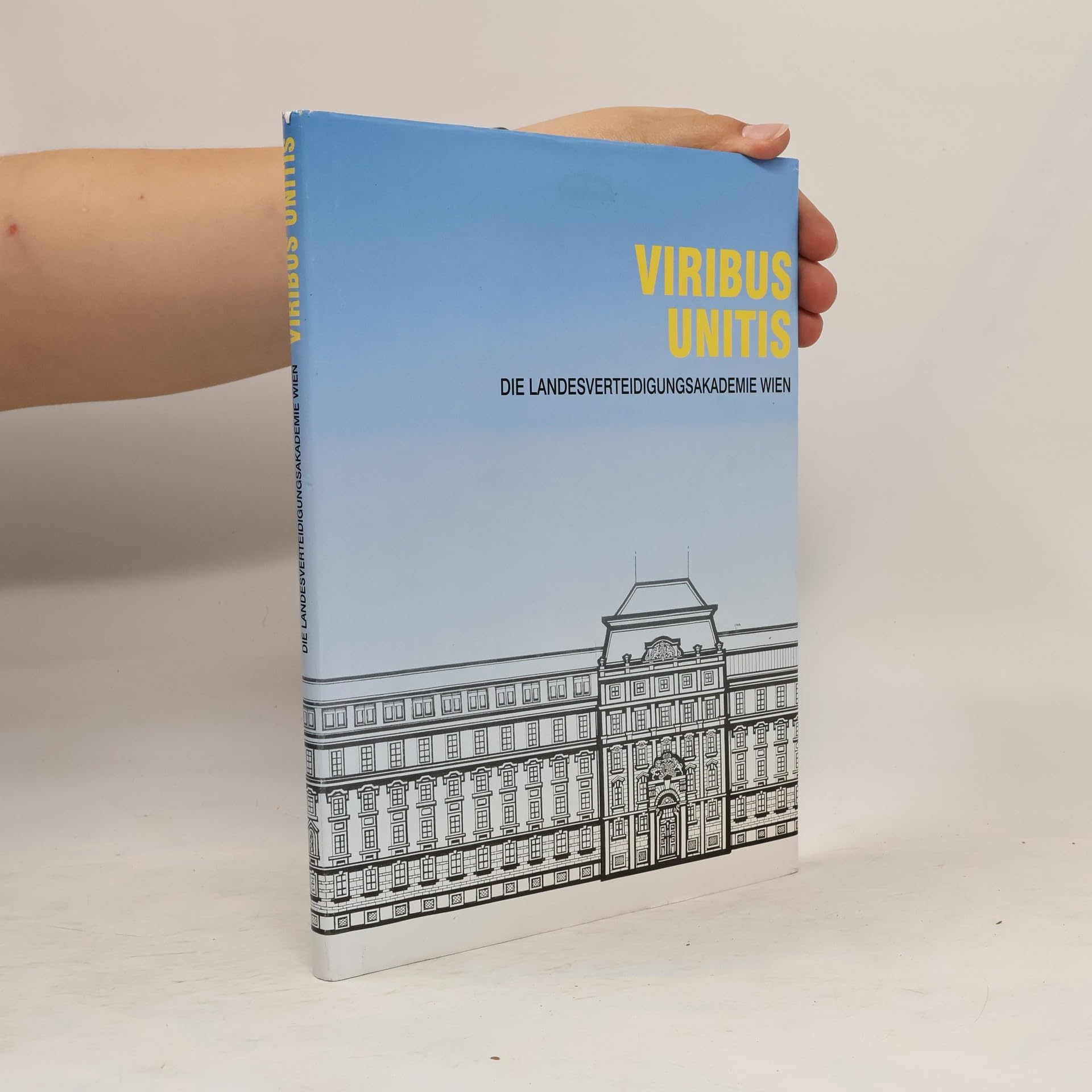 Viribus Unitis: Austrian National Defence Academy in Vienna Books