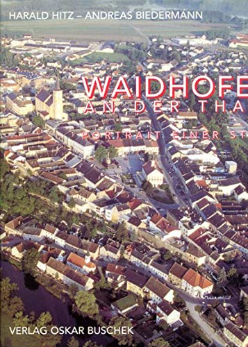 Waidhofen an der Thaya. Portrait einer Stadt Books