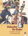 Einkaufen für Kinder: So finden Sie das Beste für Ihren Sprössling Non-fiction