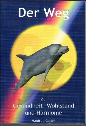Der Weg zu Gesundheit, Wohlstand und Harmonie Lifestyle