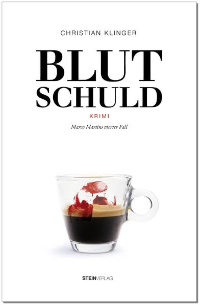 BLUTSCHULD: Marco Martins vierter Fall Historical Fiction