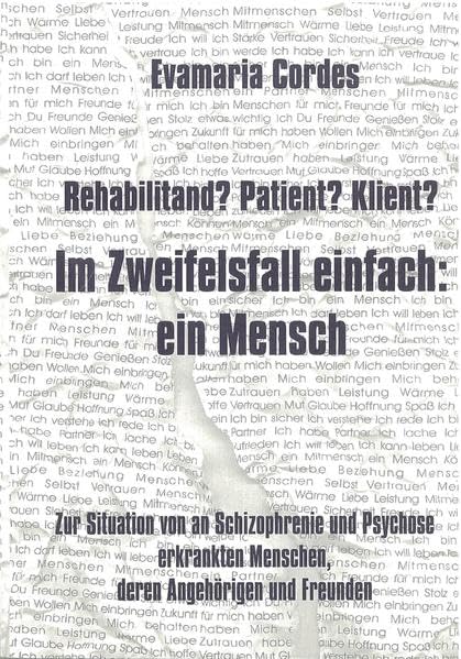 Rehabilitand? Patient? Klient?: Im Zweifelsfall einfach: ein Mensch Medicine