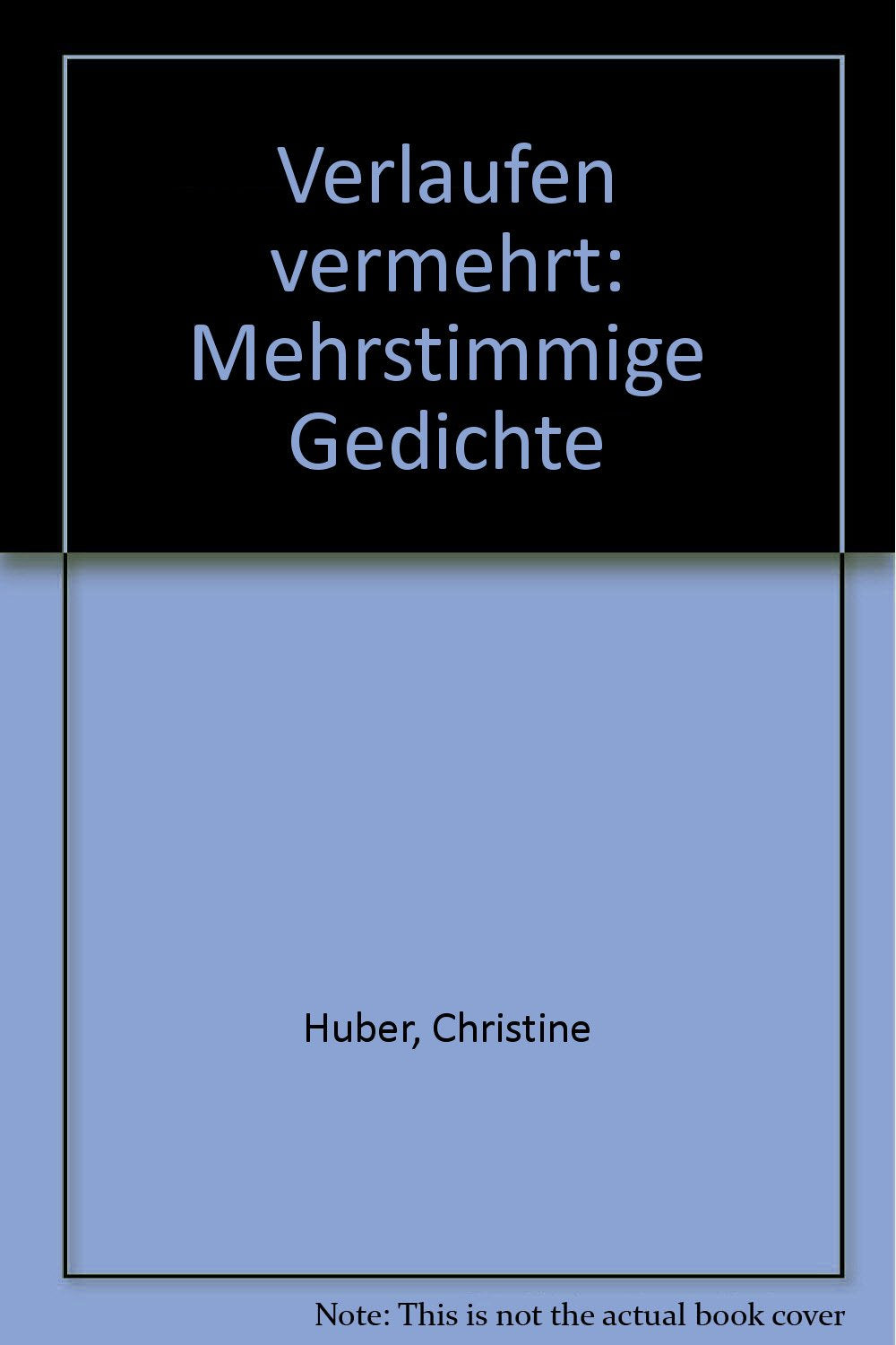 verlaufen vermehrt: mehrstimmige gedichte Books