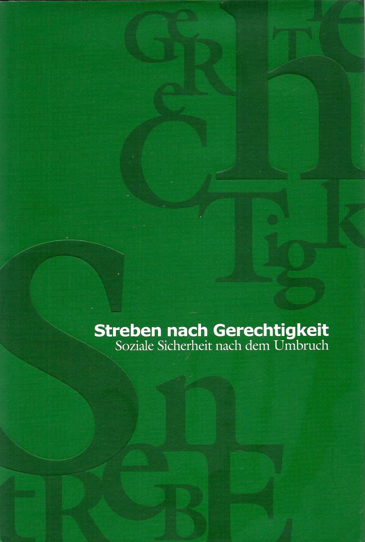 Streben nach Gerechtigkeit. Soziale Sicherheit nach dem Umbruch Books
