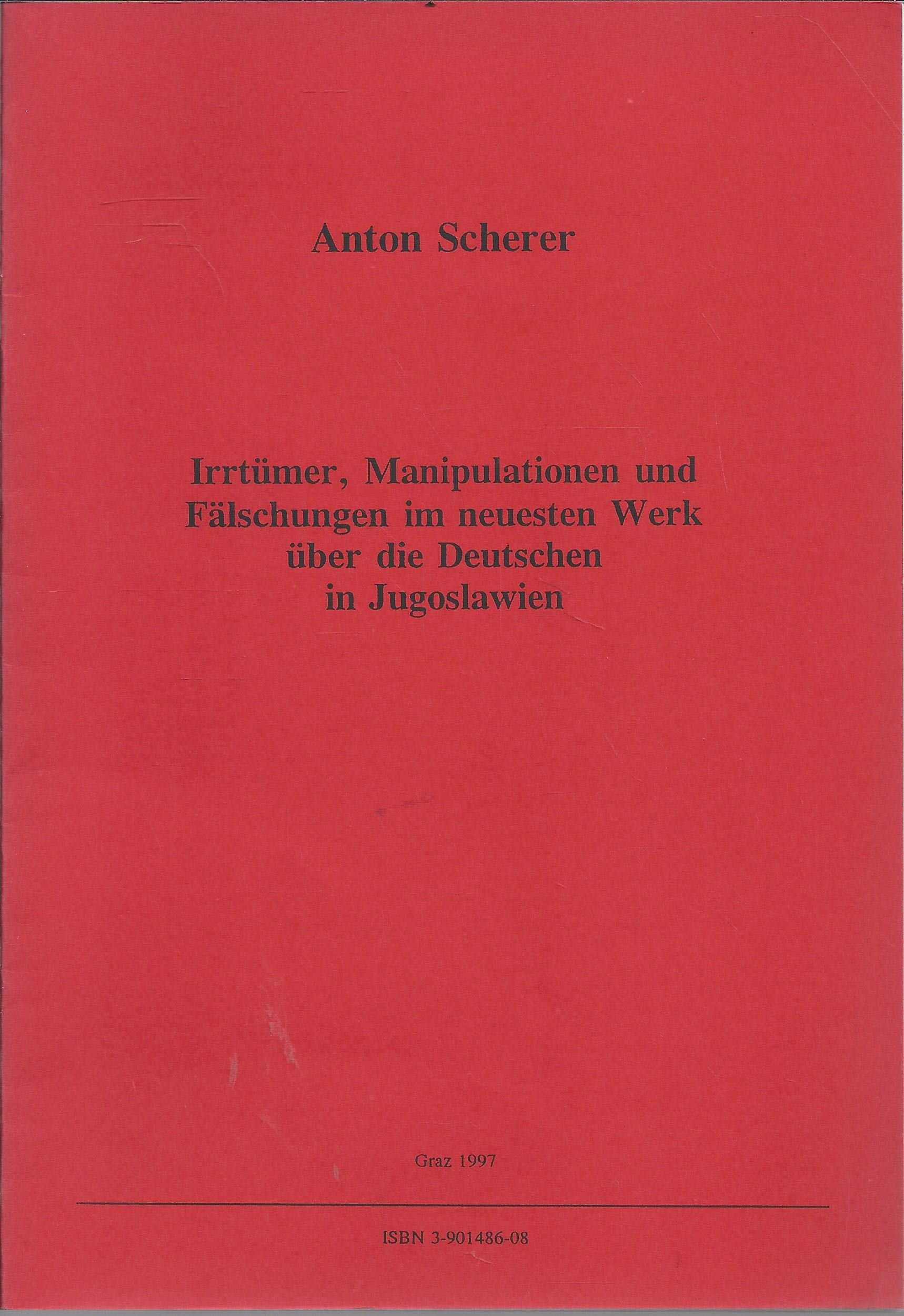 Irrtümer, Manipulationen und Fälschungen im neuesten Werk über die Deutschen in Jugoslawien Politics & Society