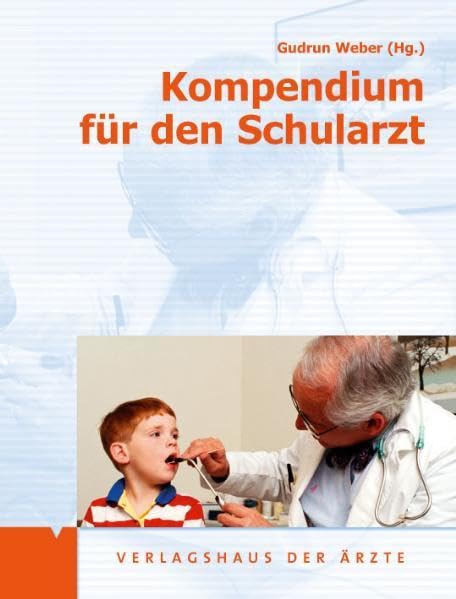 Kompendium für den Schularzt Medicine