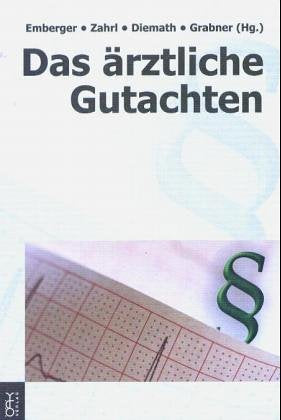 Das ärztliche Gutachten Law